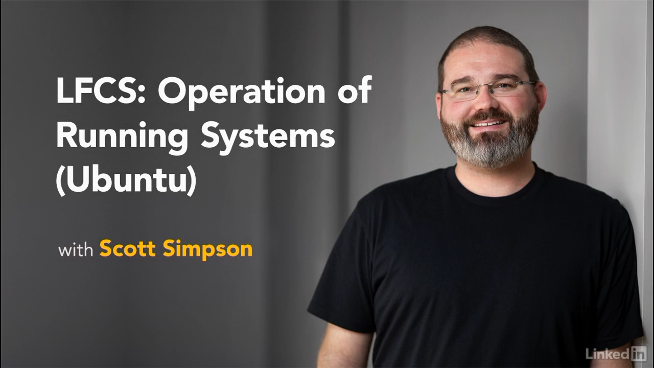 Linux Foundation Cert Prep: Operation of Running Systems